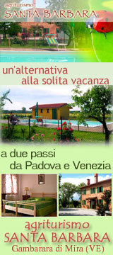 Agriturismo Santa Barbara - Agriturismo tra Venezia e Padova